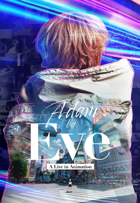 Adam by Eve:动画现场演唱会